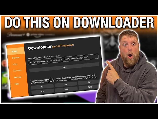 If you use Downloader on Firestick..... Do This!