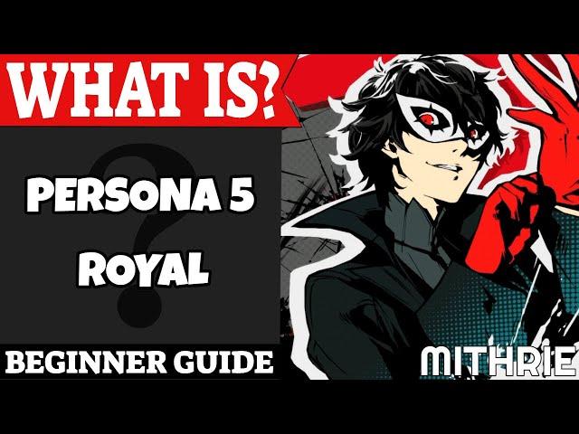 Persona 5 Royal Introduction | What Is Series