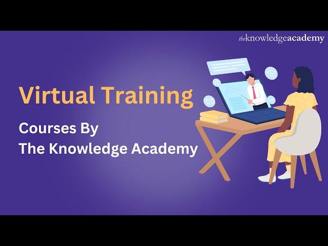 Virtual Training | Training Courses | Covid-19 | The Knowledge Academy