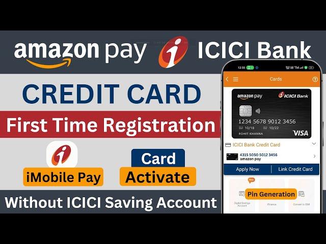 Amazon Pay icici Credit Card imobile Login | Amazon Pay icici Credit Card Activation | Pin Generate