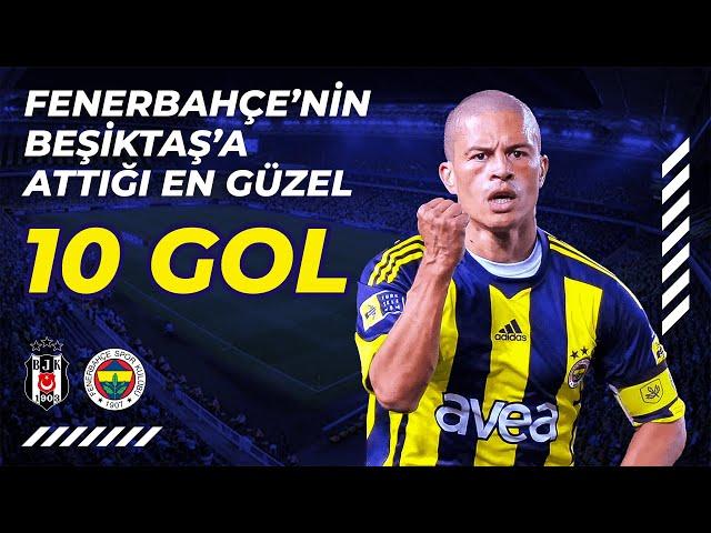 Fenerbahçe'nin Beşiktaş'a Attığı En Güzel 10 Gol | Spor Toto Süper Lig