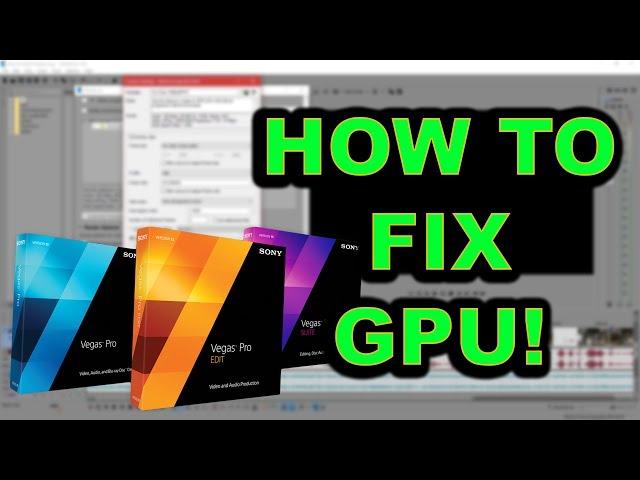 How To Enable GPU In MAGIX (SONY) Vegas Pro 14 [Tutorial] [REAL FIX]