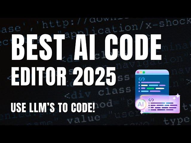 Best AI Code Editor 2025: Combining Multiple Top Coding LLMs | CodeLLM