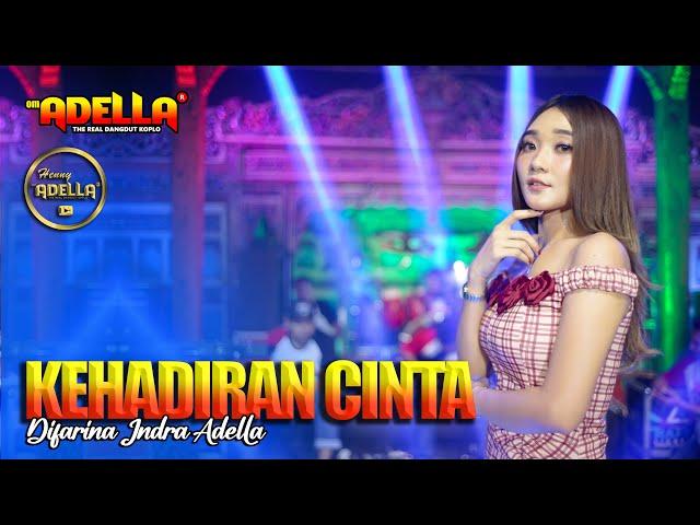 KEHADIRAN CINTA - Difarina Adella - OM ADELLA