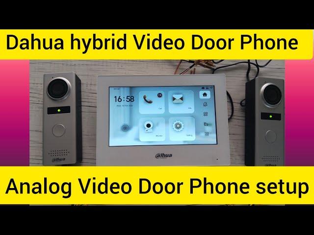 Dahua Hybrid VDP(Video Door Phone)/ Video Intercom Complete setup Configuration solution.