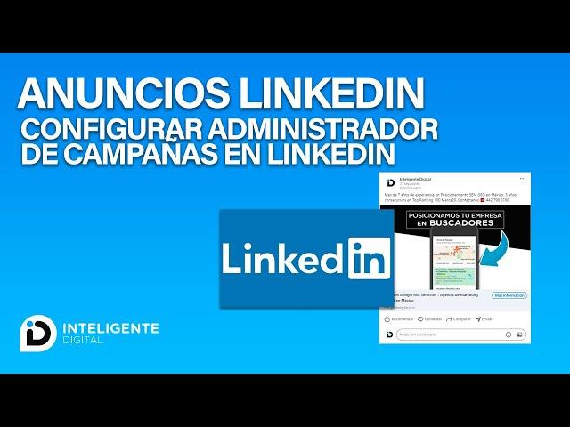 Como anunciarte en Linkedin - Configurar Administrador de Campañas Linkedin