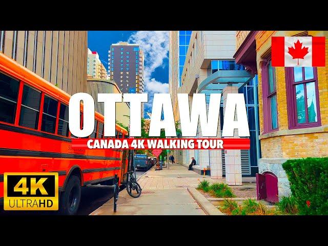 Ottawa Canada 4K UHD (HDR) 60 fps Walking Tour 2024