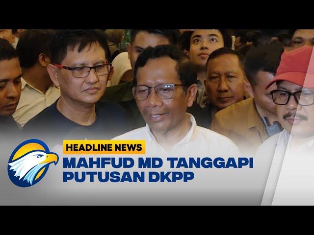 Mahfud MD Tanggapi Putusan DKPP