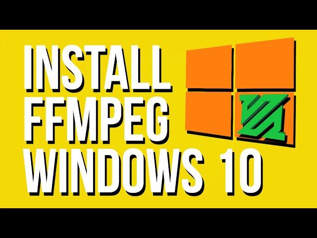 Install FFmpeg on Windows 10 - 2019