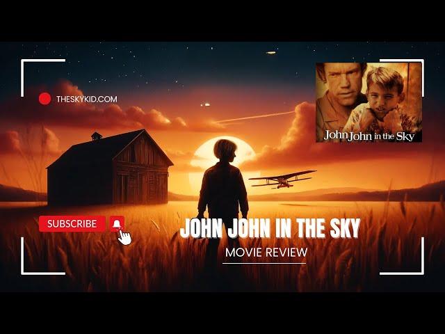 John John in the Sky (2000) - Movie Review