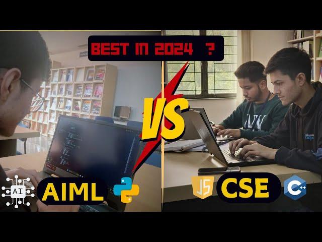 CSE vs. AI/ML Degrees: Choosing Your Path in 2024   What you should choose for Future ? 