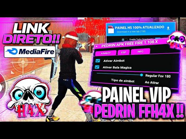 ESPECIAL 157K!! PAINEL (PEDRIN FFH4X) HEADTRICK ANDROID LINK DIRETO MEDIAFIRE GRATIS VIP ANT BAN