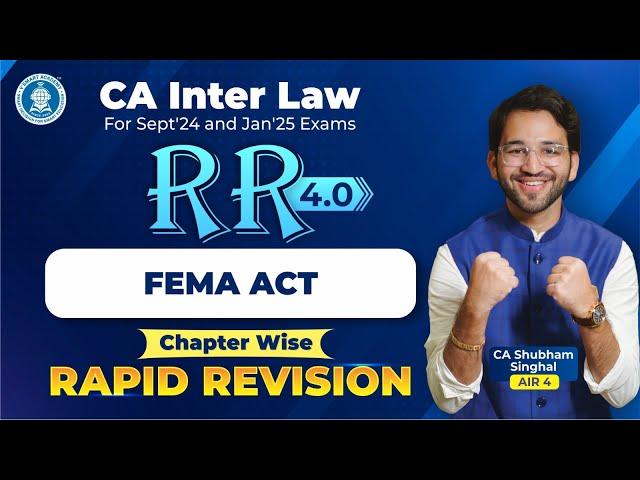 Chapter 14 Foreign Exchange Management Act FEMA Revision CA Inter Law CA Shubham Singhal May'24