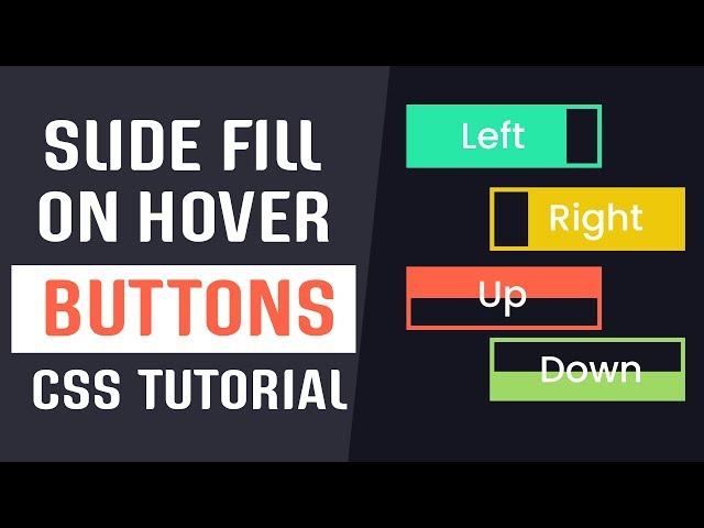 Slide Fill on Hover Buttons CSS | CSS Buttons Effects | CSS Tutorials