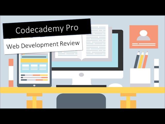 Codecademy Pro: Web Development Review