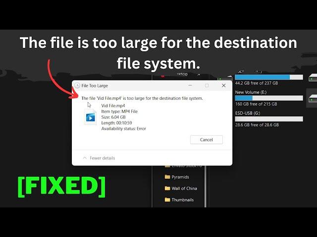 File is too large for destination file system {Fixed]