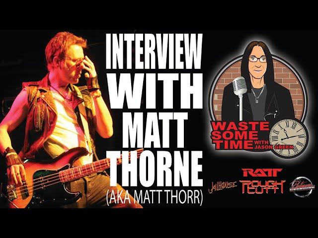 MATT THORNE - ROUGH CUTT 3, Orgins of RATT & Much More