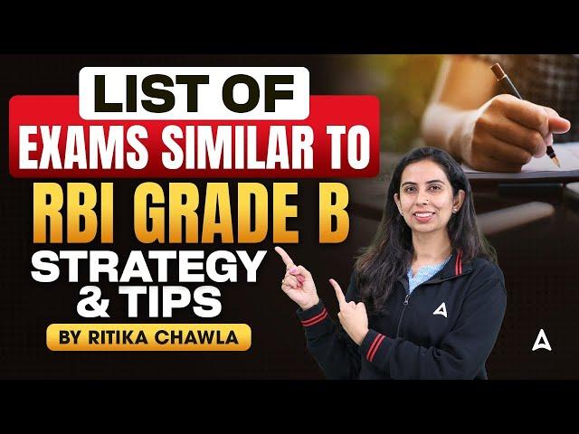 List of Exams Similar to RBI Grade B 2025 | Strategy & Tips | By Ritika Chawla 