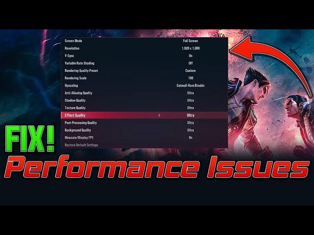 Tekken 8 - Fix Stuttering and Performance Issues on PC