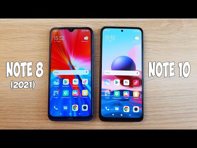 XIAOMI REDMI NOTE 8 (2021) VS REDMI NOTE 10 - ЧТО ЛУЧШЕ? ПОЛНОЕ СРАВНЕНИЕ!