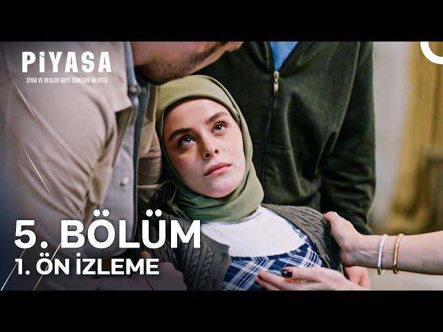 Piyasa 5. Bölüm 1. Ön İzleme | ''Münevver Kollarıma Bıraktı Kendisini''