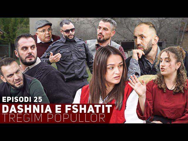 Dashnia e Fshatit - Episodi 25