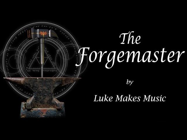 The Forgemaster - Epic Dark Symphonic Music