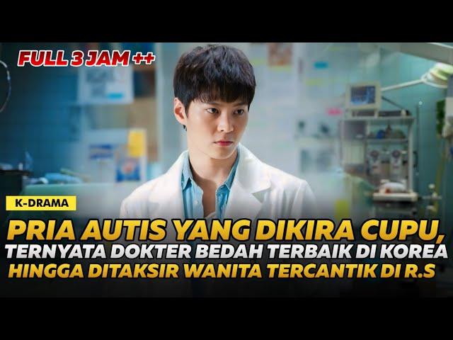 FULL! KISAH DOKTER AUTIS JENIUS YANG BERHASIL MEMIKAT WANITA CANTIK | DRAMA SUB INDO