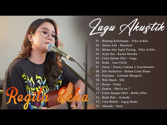 Cover Akustik Santai 2024 | Kumpulan lagu cover full album terbaru by ReGita Echa 2024