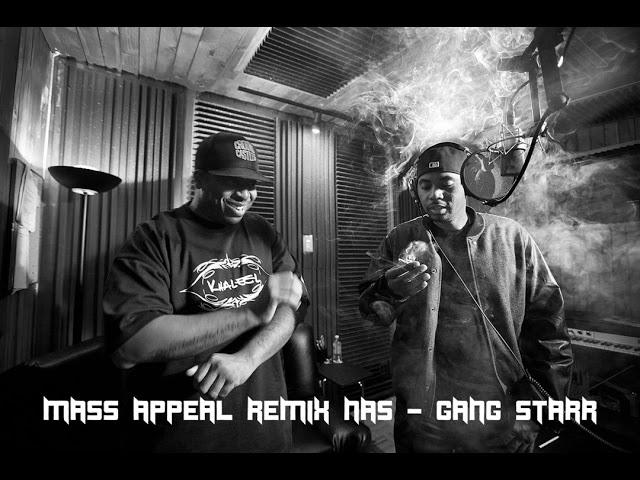 Mass Appeal (Remix) - Nas, Guru, Dj Premier