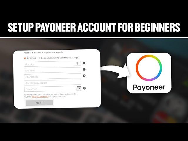 How To Setup Payoneer Account For Beginners 2024! (Full Tutorial)