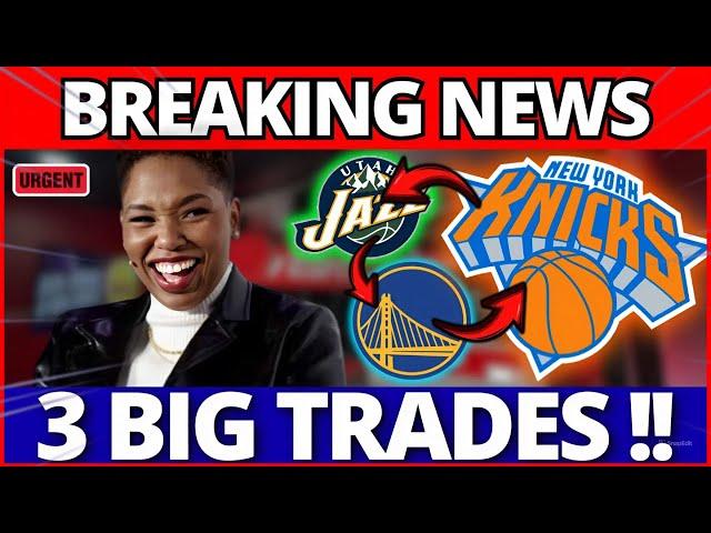NOW! 3 SUPER TRADES FOR THE KNICKS INVOLVING WARRIORS AND UTAH JAZZ! TODAY'S NEW YORK KNICKS NEWS
