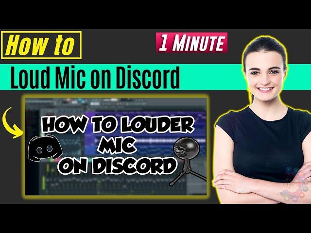 How to loud mic on discord 2024