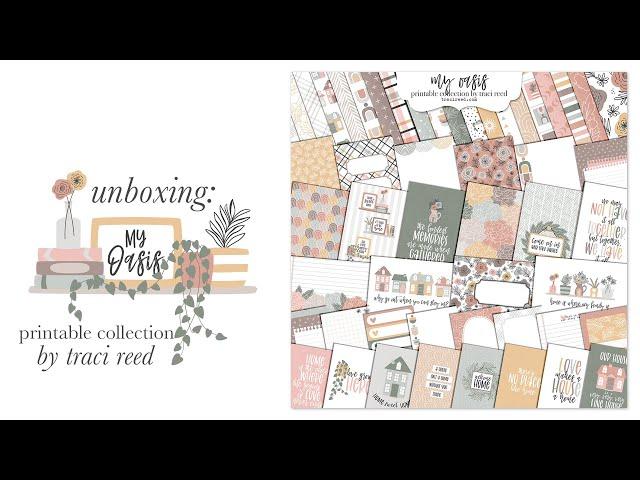 Unboxing the My Oasis Digital:Printable Collection from Traci Reed!