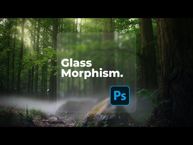 How to Create a Glass Morphism Effect in Photoshop 2022