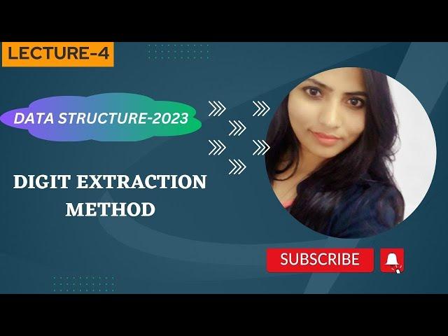 Data Structure-2023 || Digit Extraction Method|| Hash Function Lecture-4