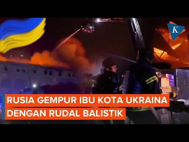 Rusia Bombardir Ibu Kota Ukraina dengan Rudal Balistik