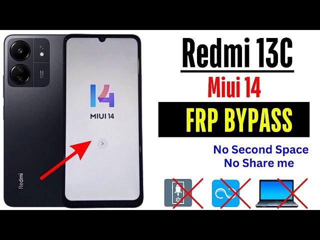 Redmi 13c MIUI 14 Frp Bypass Google Account Lock Without PC - No Activity Launcher - No Second Space