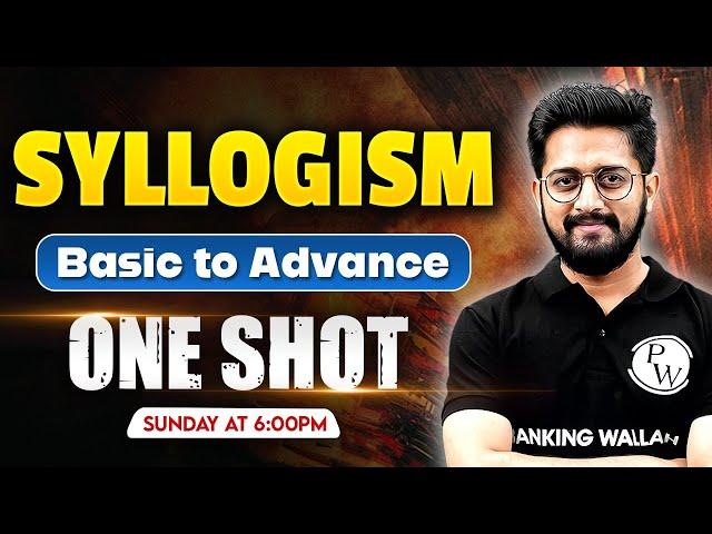 Syllogism Reasoning | Complete Syllogism Reasoning in One Video | Syllogism Reasoning Tricks | PW