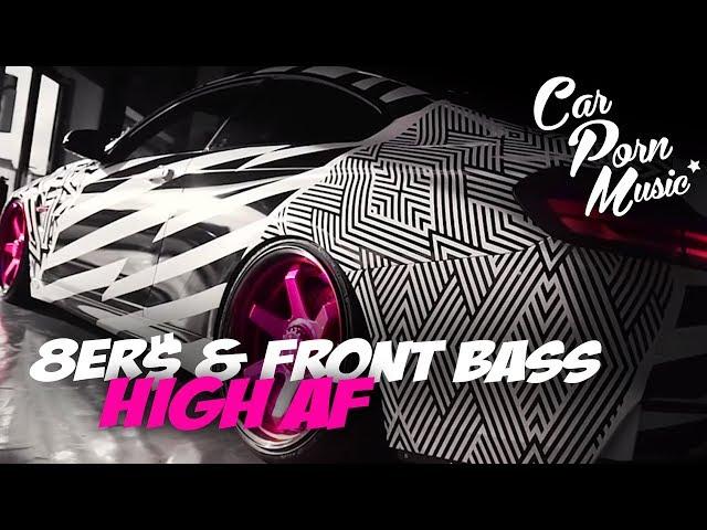 8er$ & Front Bass - High Af [JP Performance - BMW M4 | Er ist dran...]