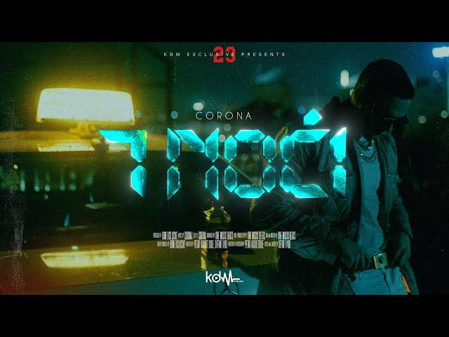 CORONA - 7 NOCI (OFFICIAL VIDEO)