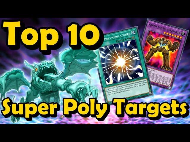 Top 10 Super Polymerization Targets in YuGiOh