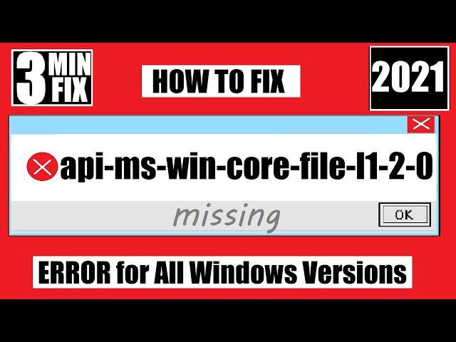 [𝟚𝟘𝟚𝟙] How To Fix api-ms-win-core-file-l1-2-0.dll Missing/Not Found Error Windows 10 32 bit/64 bit