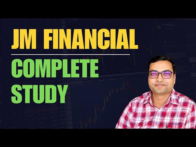 JM Financial - Complete Study