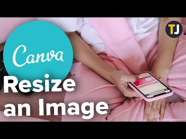 How to Resize an Image in Canva