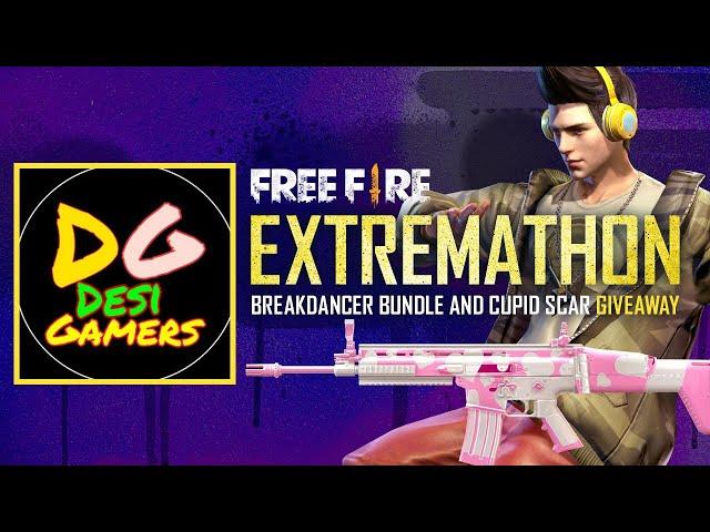 FREE FIRE Extremathon || CUPID SCAR & BREAK DANCER BUNDLE GIVEAWAY || FREE FIRE - DESI GAMERS