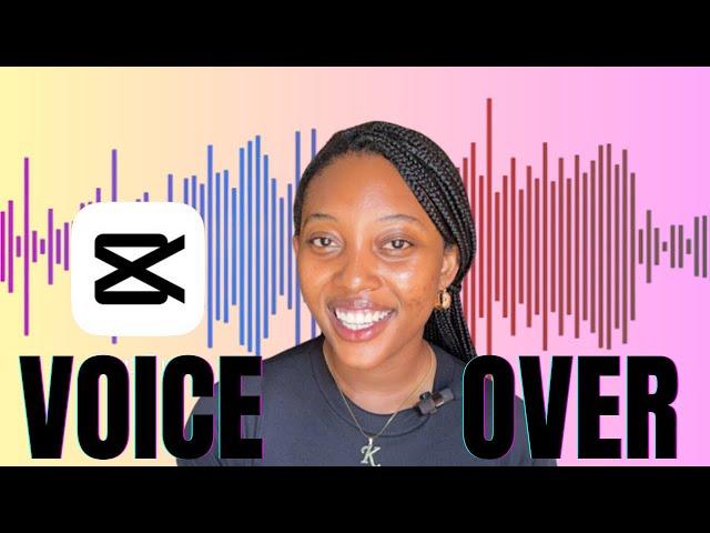 CapCut Voice Over Tutorial: Create Professional Voiceovers with Your Voice & AI!