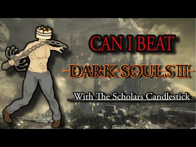 Can I Beat Dark Souls 3 With The Worst Boss Weapon?