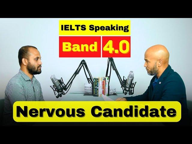 2023 IELTS Speaking test band score 4 | Nervous candidate