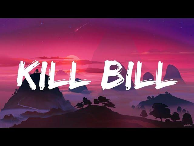 SZA - Kill Bill (Lyrics)